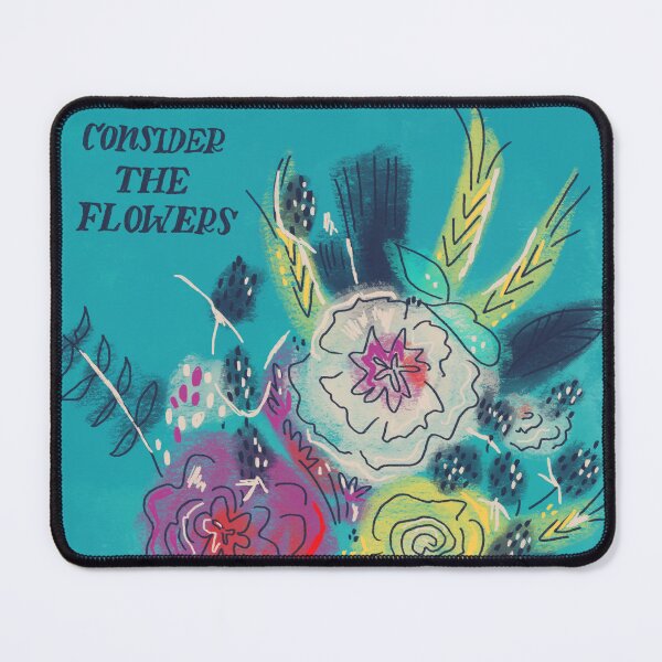 Item preview, consider the flowers do not worry designed and sold by kristinsosadesign.