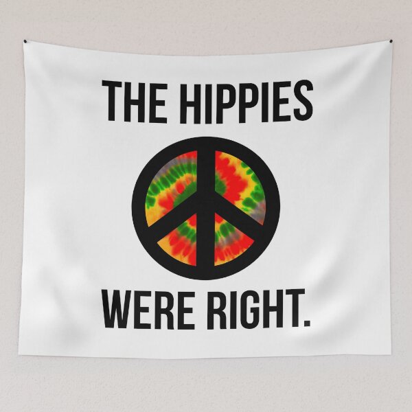 Item preview, The hippies were right.  designed and sold by Rachel the Artist .