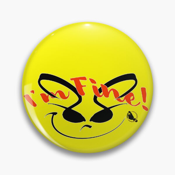 Item preview, I'm Fine! designed and sold by Prints w/ Meaning.