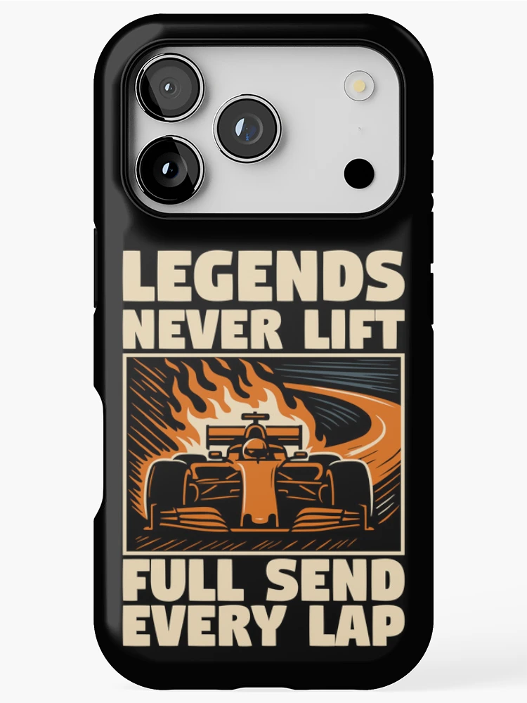 Thumbnail 1 of 4, iPhone Case, Legends Never Lift Full Send F1 Racing designed and sold by RAS-77.