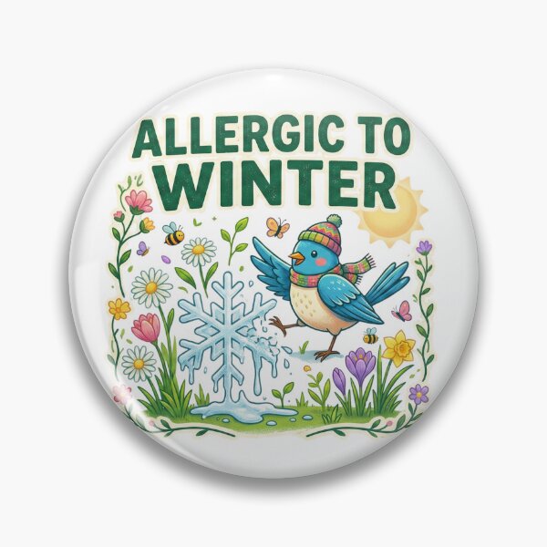 Item preview, Allergic To Winter Funny Bird Changing Seasons designed and sold by Michalsky99.