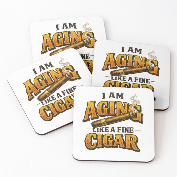 Item preview, I'm Aging Like A Fine Cigar designed and sold by LunaMagicStudio.