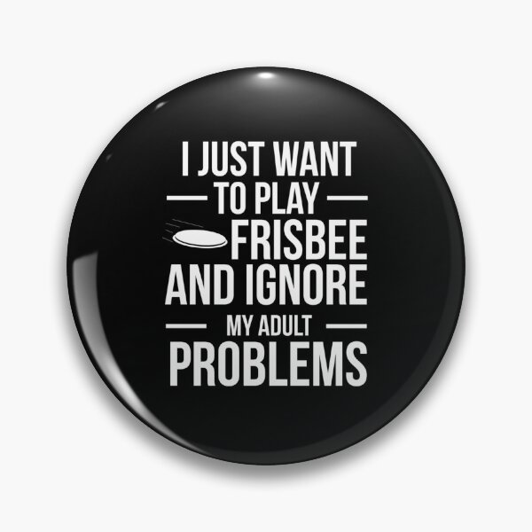 Item preview,  I Want To Ignore Adult Problems And Play Frisbee Ultimate Frisbee Player designed and sold by sarkar-art.