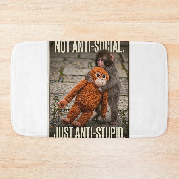 Item preview, Punch Monkey Meme Not Anti Social Just Anti Stupid Introvert Quote Art designed and sold by ZyricZyric.