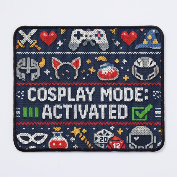 Item preview, Cosplay Mode Activated Funny Saying for Gamers designed and sold by Mauswohn.