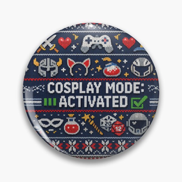 Item preview, Cosplay Mode Activated Funny Saying for Gamers designed and sold by Mauswohn.