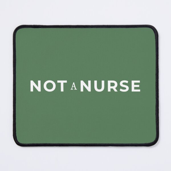 Item preview, NOT A NURSE - Allied Health Professional designed and sold by STPrints.
