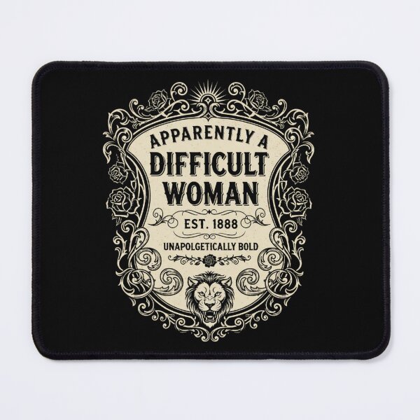 Item preview, Apparently A Difficult Woman designed and sold by PetPawfectStyle.