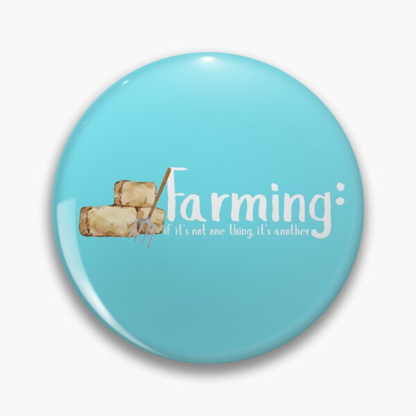 Item preview, Farming: If it's not one thing it's another (Version 3 - White) designed and sold by GlacierViewFarm.