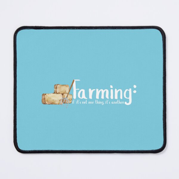 Item preview, Farming: If it's not one thing it's another (Version 3 - White) designed and sold by GlacierViewFarm.