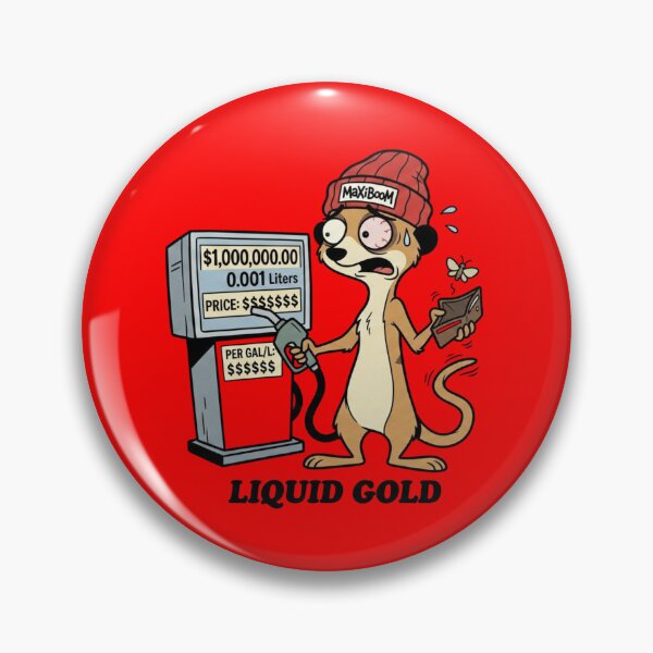 Item preview, MaXiBoOM - Liquid Gold Fuel Crisis Meerkat designed and sold by mAXiBoOM.