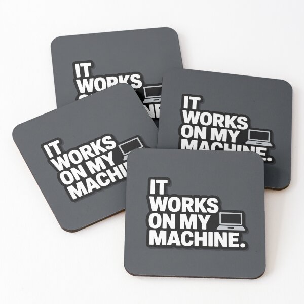 Item preview, It Works On My Machine Developer Humor designed and sold by CodeChai-Studio.
