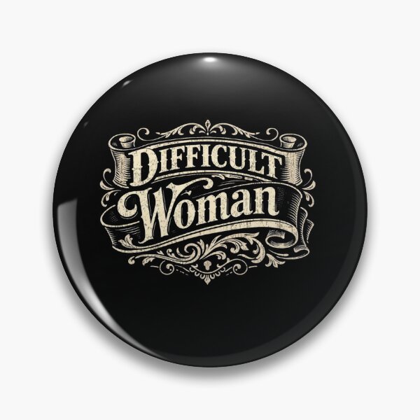 Item preview, Gracefully A Difficult Woman designed and sold by PetPawfectStyle.