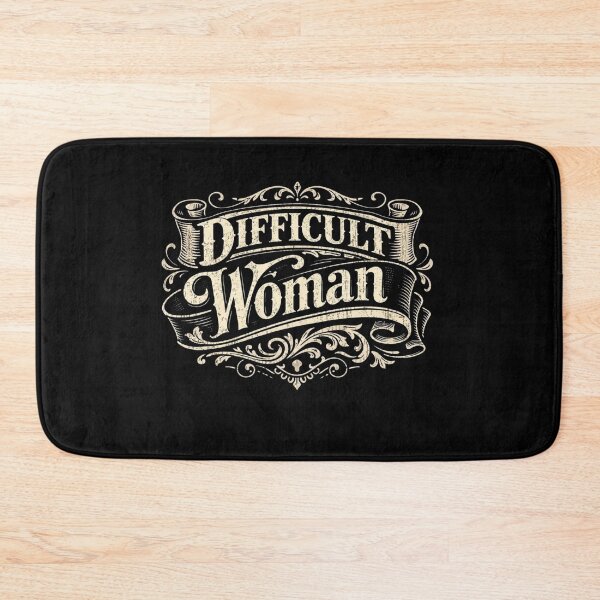 Item preview, Gracefully A Difficult Woman designed and sold by PetPawfectStyle.