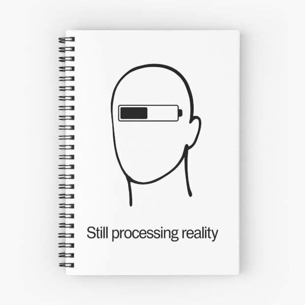 Item preview, Still processing reality designed and sold by SignumShop.