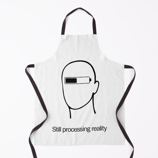 Item preview, Still processing reality designed and sold by SignumShop.