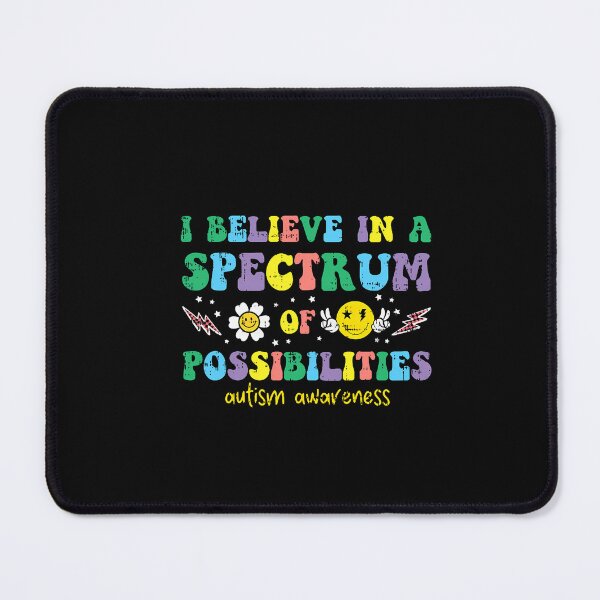 Item preview, I Believe In Spectrum Of Possibilities Autism Women Men Kids designed and sold by irifine.