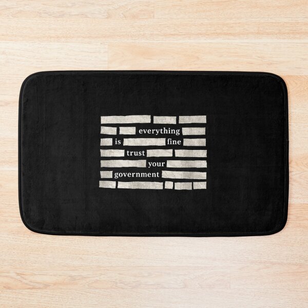 Item preview, Everything Is Fine Trust Your Government designed and sold by CLOUDYMOODS.