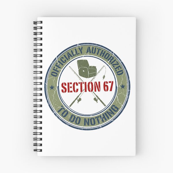 Item preview, Section 67 Officially Authorized To Do Nothing - Retirement Age 67 Gift designed and sold by Luminari Creations.