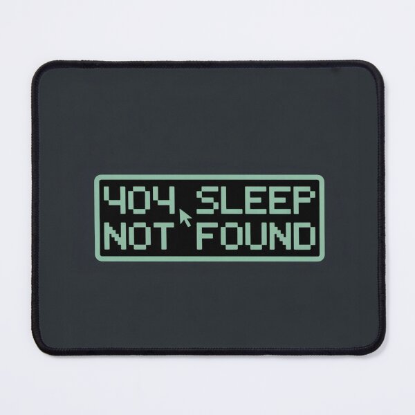 Item preview, 404 Sleep Not Found Retro Terminal designed and sold by CodeChai-Studio.