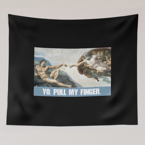 Item preview, Yo Pull My Finger Funny Classical Art designed and sold by wbshgapdji73.