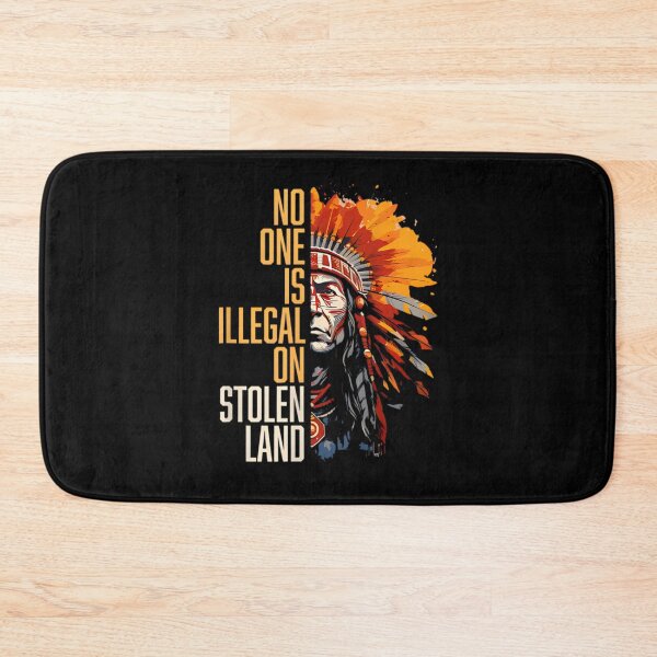 Item preview, NO ONE IS ILLEGAL ON STOLEN LAND - Indigenous Rights Advocate designed and sold by Joneneee.