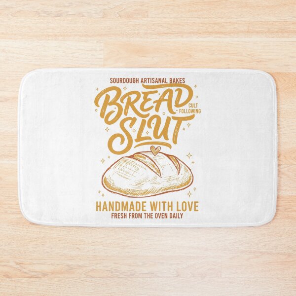 Item preview, Sourdough Bread Slut Handmade With Love Baking designed and sold by LuminOrb.