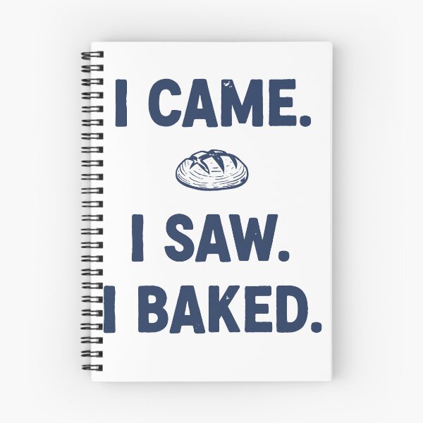 Artikelvorschau, Ich Kam, Ich Sah, Ich Backte Sauerteigbrot Backen entworfen und verkauft von LuminOrb.