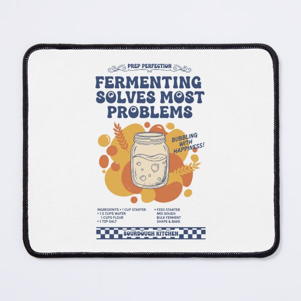 Item preview, sourdough Fermenting Solves Most Problems bread designed and sold by LuminOrb.