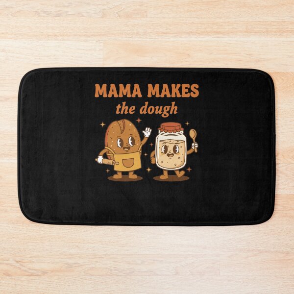 Item preview, Sourdough Bread Baking Mama Makes The Dough Era designed and sold by LuminOrb.