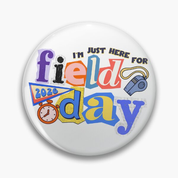 Item preview, Im Just Here for Field Day 2026 School Design designed and sold by DAVIESLLC.