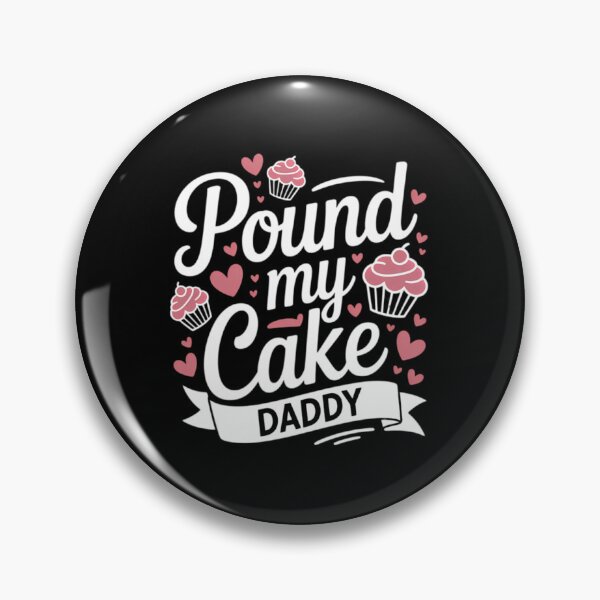 Item preview, Pound My Cake Inappropriate Adult Humor designed and sold by Joneneee.