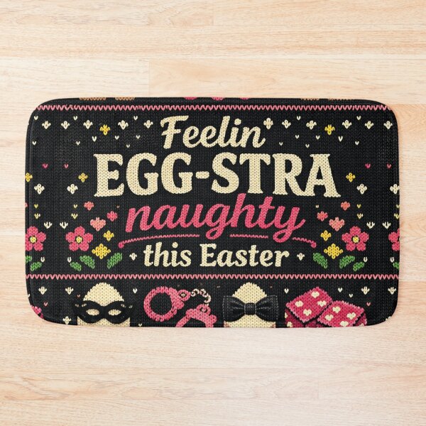 Item preview, Feelin Egg-stra Naughty Funny Easter Saying designed and sold by Mauswohn.