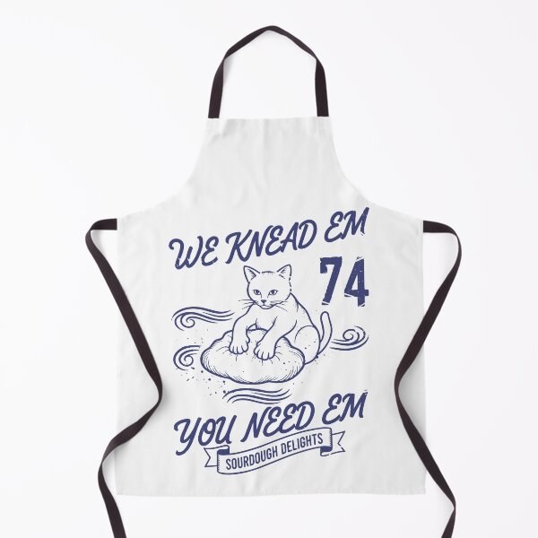 Item preview, Sourdough Bread Baking We Knead Em You Need Em designed and sold by LuminOrb.