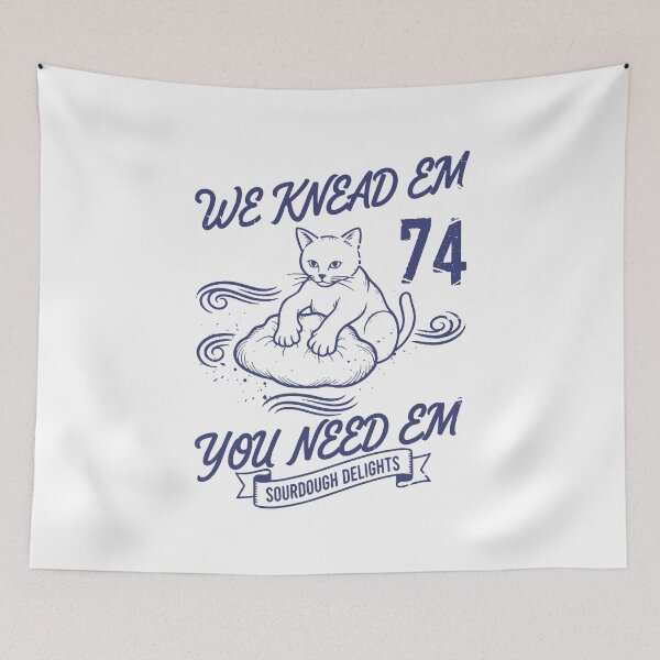 Item preview, Sourdough Bread Baking We Knead Em You Need Em designed and sold by LuminOrb.