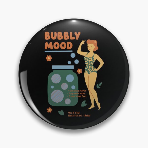 Item preview, Sourdough Bubbly Mood Bread Baking Baker designed and sold by LuminOrb.