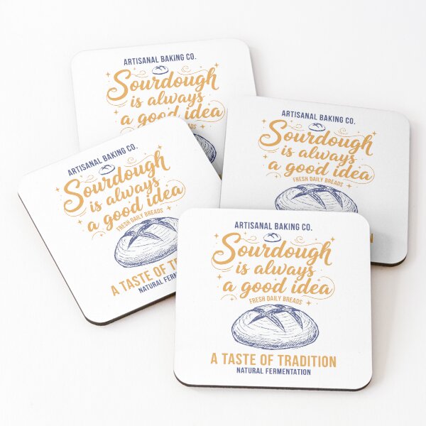 Item preview, Sourdough Is Always A Good Idea Bread Baking designed and sold by LuminOrb.