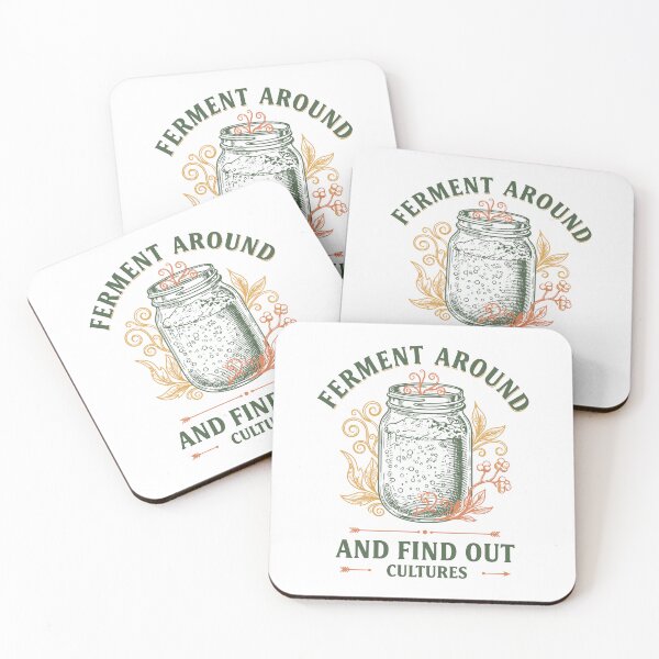 Item preview, Sourdough Ferment Around And Find Out Cultures designed and sold by LuminOrb.