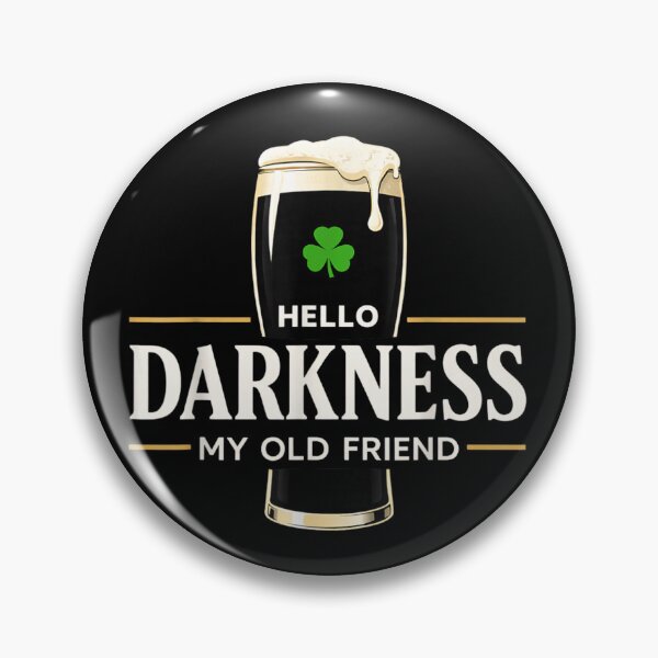 Item preview, Hello Darkness My Old Friend Stout Beer Irish Shamrock Funny Song Parody designed and sold by PhocoNibict.