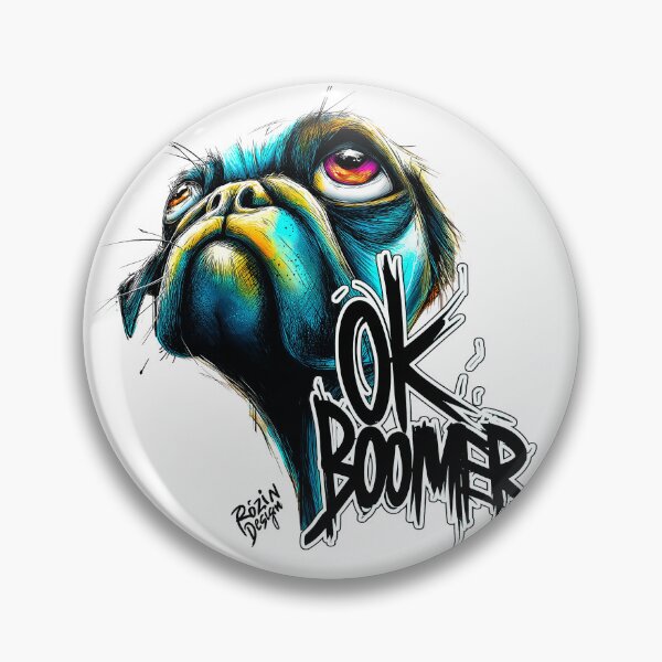 Item preview, OK Boomer Pug – Funny Sarcastic Dog Meme Quote (Colorful Pug Portrait) designed and sold by Rozin-Design.