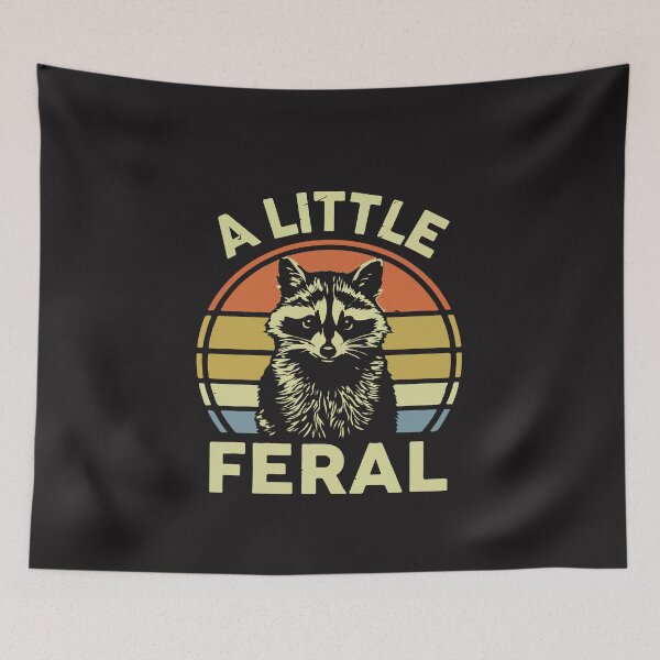 Item preview, A Little Feral Funny Raccoon Meme Trash Panda Design designed and sold by kiralynstration.