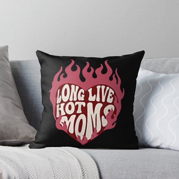 Item preview, Long Live Hot Moms, Funny Mom Humor Quote  designed and sold by BingyBongoArt.