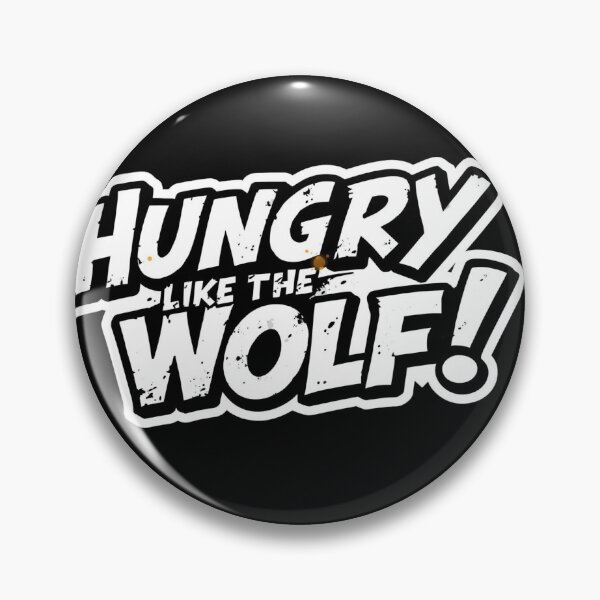 Item preview, hungry like a wolf!  I could eat again!  designed and sold by ELdante.