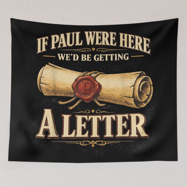Item preview, If Paul Were Here We Would Be Getting A Letter Vintage Scroll designed and sold by ObukiLantara.