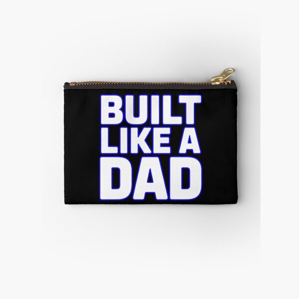 Item preview, Built Like A Dad designed and sold by ZooStateofMind.