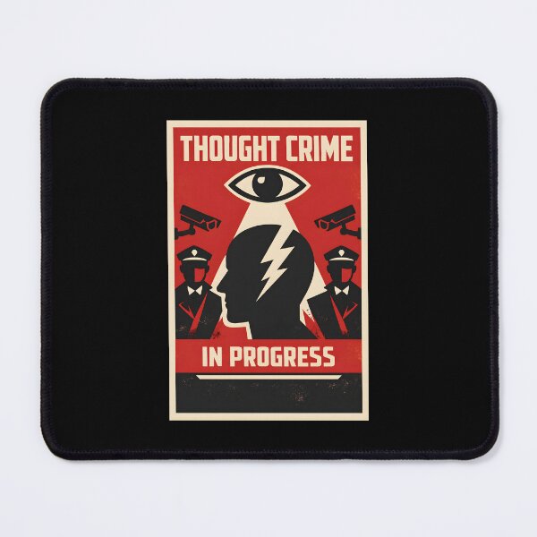 Item preview, Thought Crime In Progress Orwell 1984  designed and sold by screenpromos.