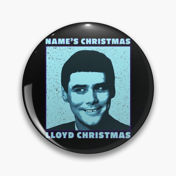 Item preview, Name's Christmas, Lloyd Christmas  designed and sold by yeahgiving.