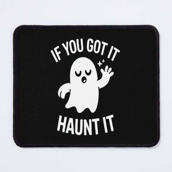 Item preview, If You Got It Haunt It Halloween Ghost designed and sold by gandebro.