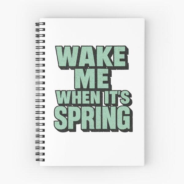 Item preview, Wake me up when spring arrives designed and sold by Phanteom.