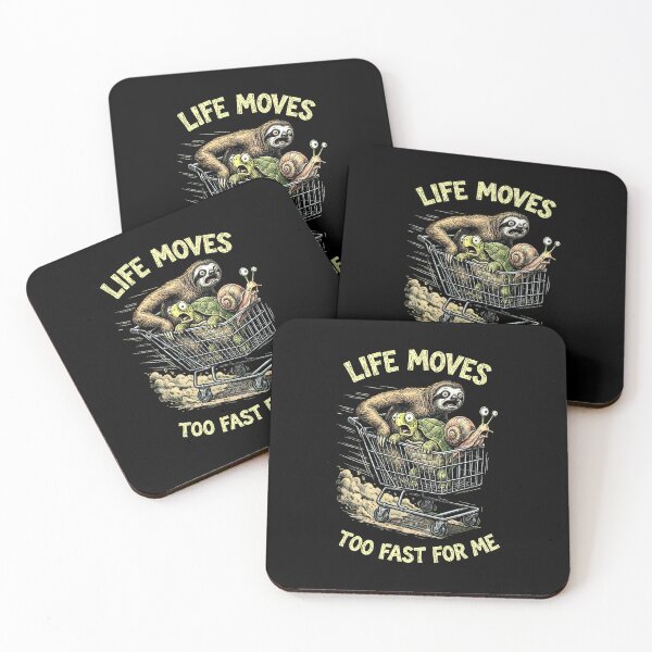 Item preview, Sloth Turtle Snail Funny Animals Life Moves Too Fast designed and sold by GrandeDuc.